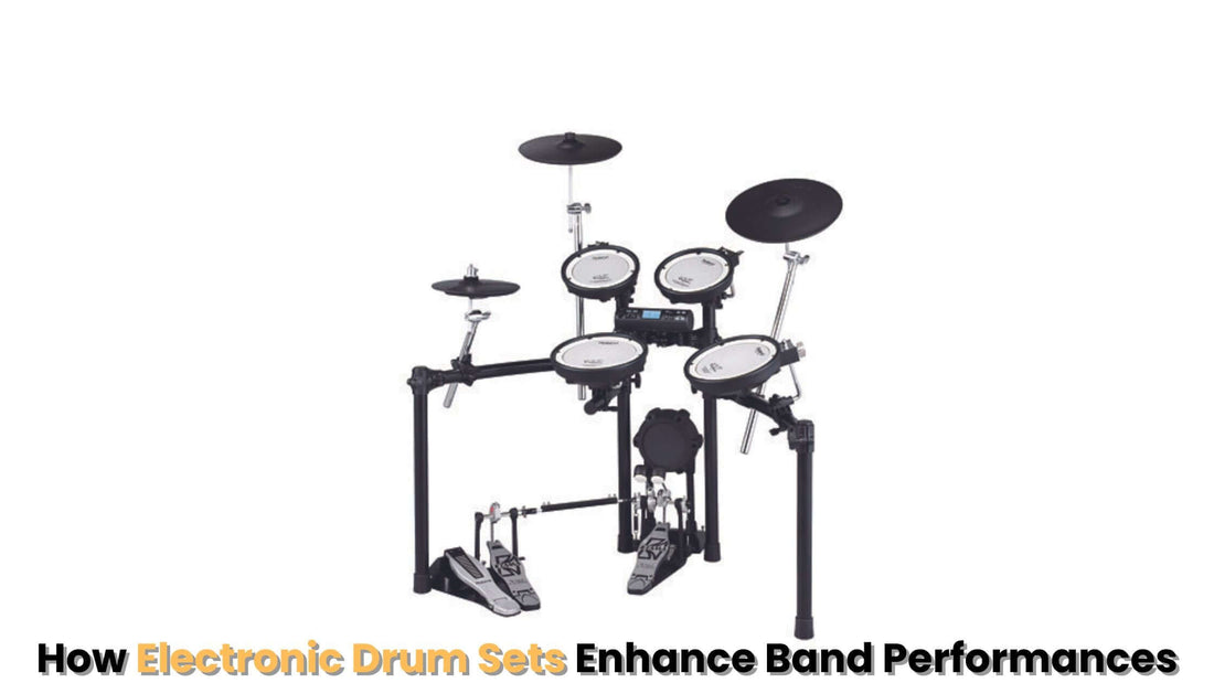 How Electronic Drum Sets Enhance Band Performances