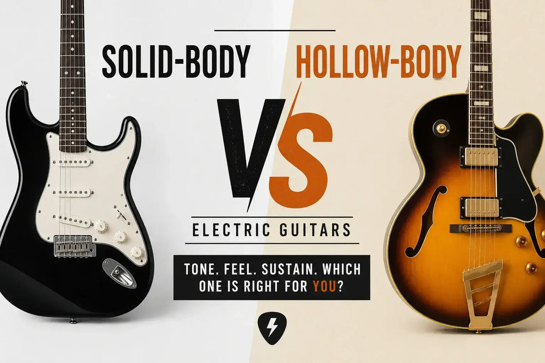 Solid-Body vs Hollow-Body Electric Guitars: Which One Is Right for You?