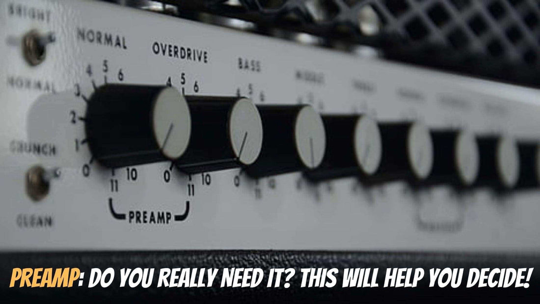 Do you really need a Preamp? This will help you decide.