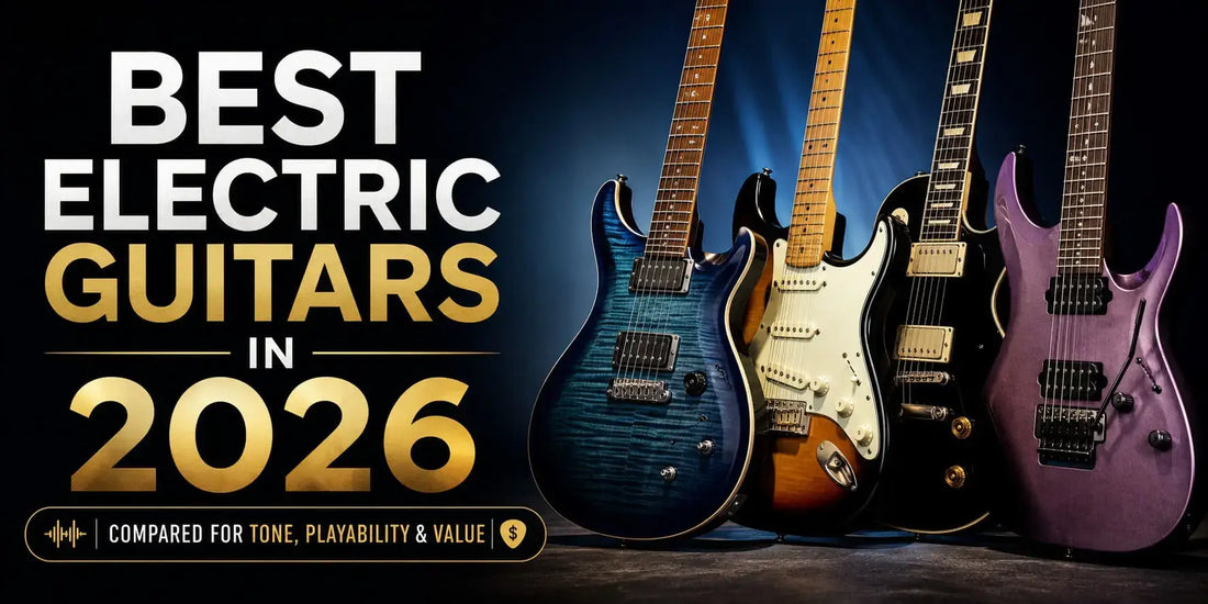 Best Electric Guitars in 2026 (Compared for Tone, Playability & Value)