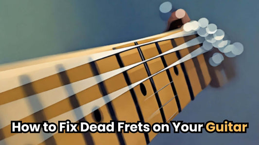 How to Fix Dead Frets on Your Guitar