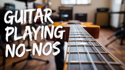 Save Time and Improve Quickly - Avoid These 7 Common Guitar-Playing Mistakes