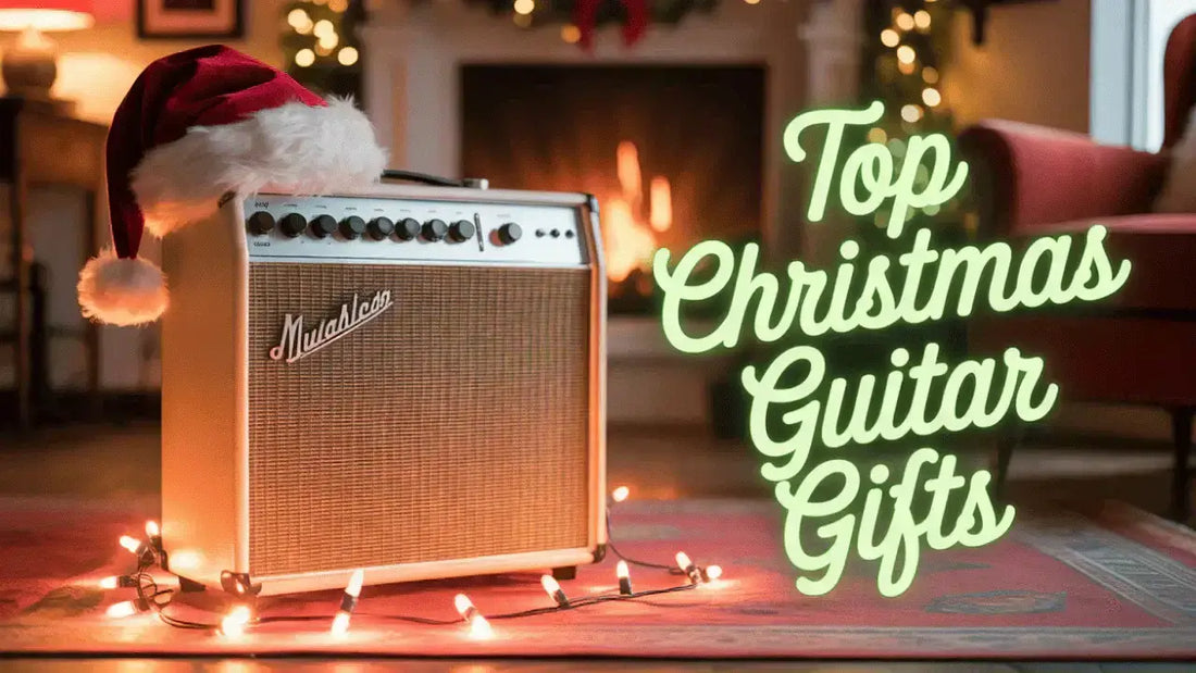 15 Best Christmas Gifts for Guitarists — a careful, product-page-backed guide