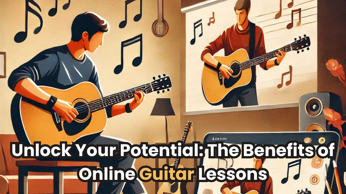 Unlock Your Potential: The Benefits of Online Guitar Lessons