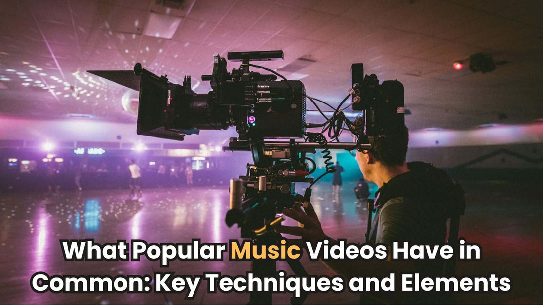 What Popular Music Videos Have in Common: Key Techniques and Elements