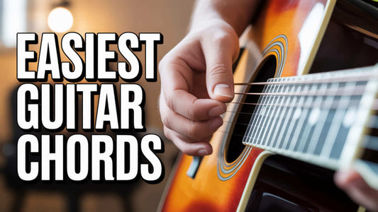 A Guide to the Easiest Guitar Chords for Beginners