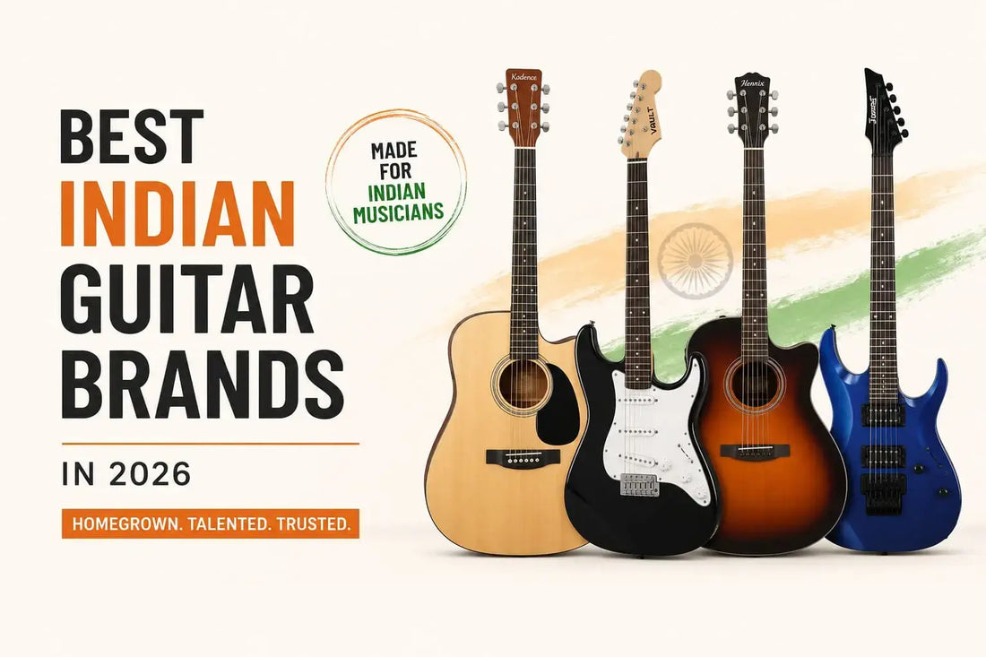 Best Indian Guitar Brands in 2026: Homegrown Guitar Companies Every Indian Musician Should Know