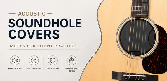 Acoustic Soundhole Covers: The Complete Guide to Quieter Guitar Practice Without Losing Your Tone