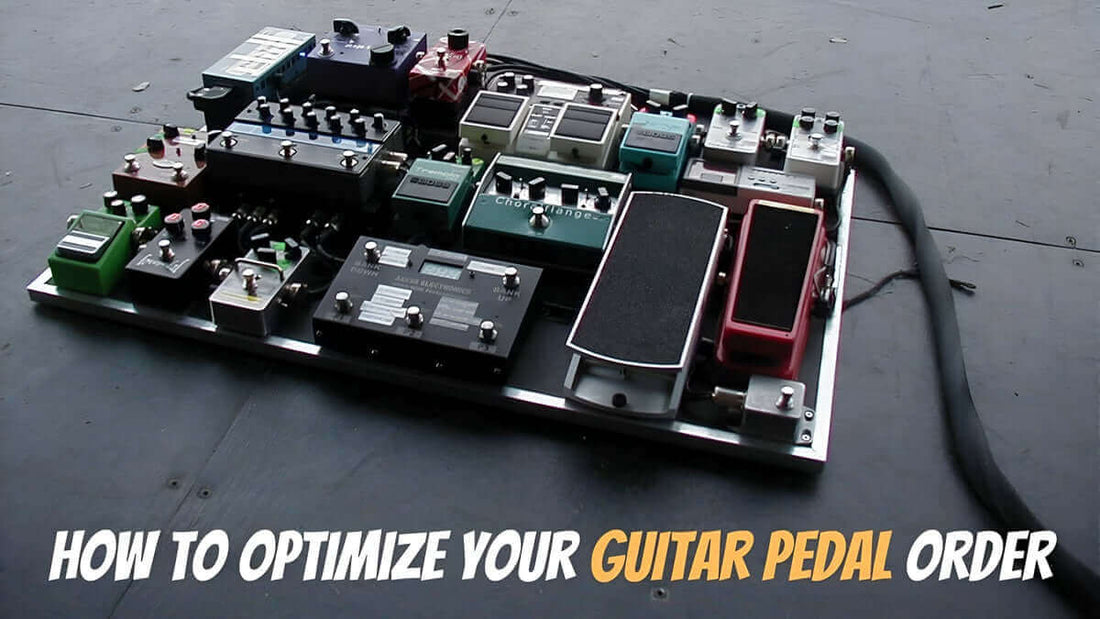 Using the Right Order For Your Guitar Pedal Chain