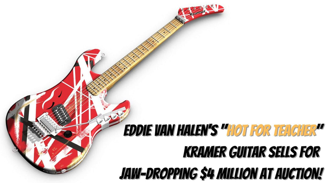 Eddie Van Halen's "Hot For Teacher" Kramer Guitar Sells for Jaw-Dropping $4 Million at Auction!