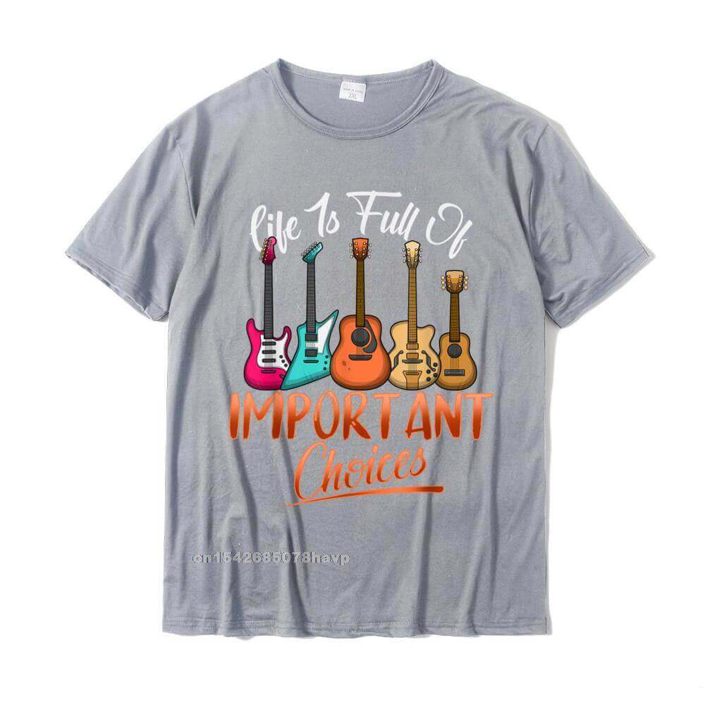 Life Is Full Of Important Choices Funny Guitar T-Shirt Gray guitarmetrics