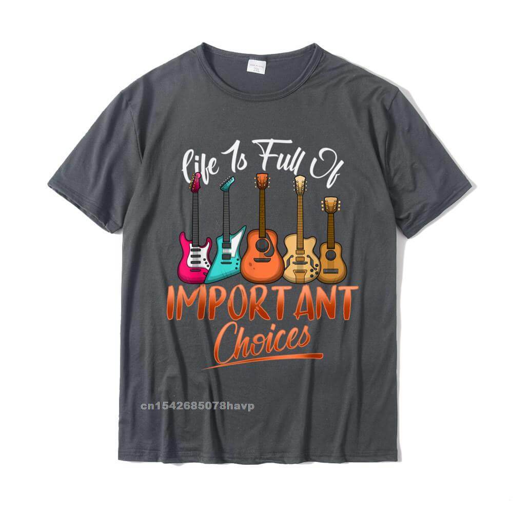 Life Is Full Of Important Choices Funny Guitar T-Shirt Dark Grey guitarmetrics