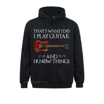 Thats What I Do Play Guitar And I Know Things Hoodie Black guitarmetrics